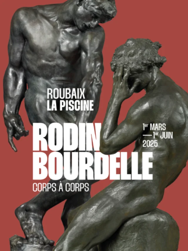 Affiche Exposition Rodin Bourdelle La Piscine